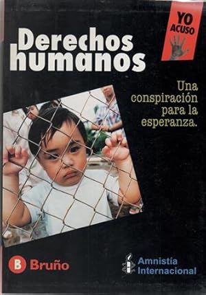 Imagen del vendedor de Los derechos humanos: una conspiracin para la esperanza a la venta por Librera Torres-Espinosa