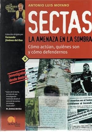 Imagen del vendedor de Sectas, amenazas en la sombra : cmo actan, quines son y cmo defendernos a la venta por Librera Torres-Espinosa