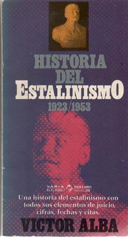 Historia del Estalinismo. 1923/1953