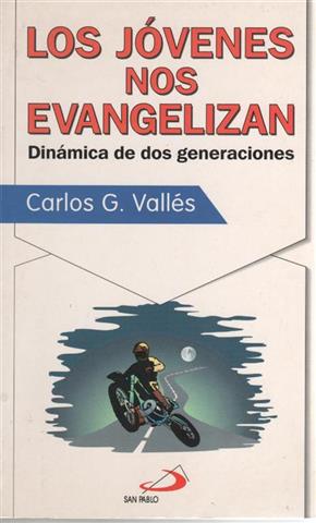 Seller image for Los jvenes nos evangelizan. Dinmica de dos generaciones for sale by Librera Torres-Espinosa