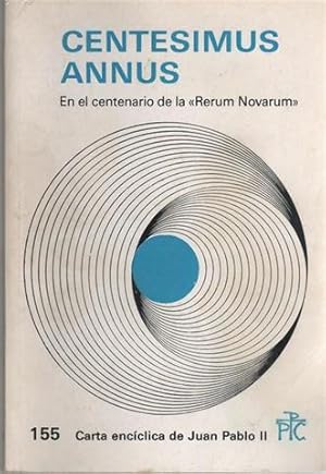 Centesimus annus: en el centenario de la "Rerum Novarum"