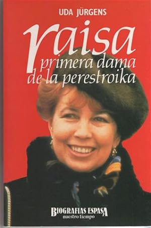 Imagen del vendedor de Raisa: primera dama de la Perestroika a la venta por Librería Torres-Espinosa