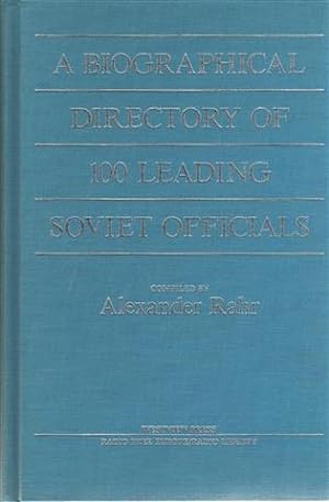 A Biographical Directory of 100 Leading Soviet Officials