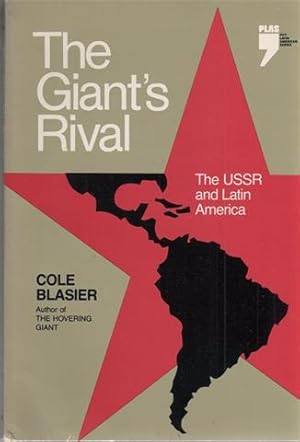 The Giant's Rival: The USSR and Latin America