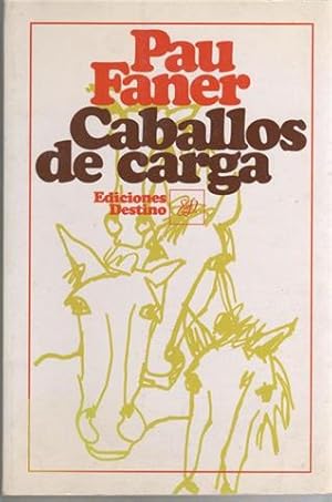 Seller image for Caballos de carga for sale by Librera Torres-Espinosa