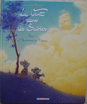 Imagen del vendedor de Le vent dans les sables. - Tome 1 : L'invitation au voyage. a la venta por Librairie les mains dans les poches