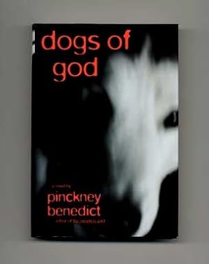 Bild des Verkufers fr Dogs of God - 1st Edition/1st Printing zum Verkauf von Books Tell You Why  -  ABAA/ILAB