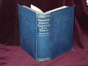 Imagen del vendedor de Chambers's Concise Gazetteer of the World Pronouncing Topographical, Statistical, Historical; a la venta por Wheen O' Books