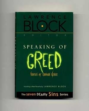 Speaking of Greed: Stories of Envious Desire - 1st Edition/1st Printing