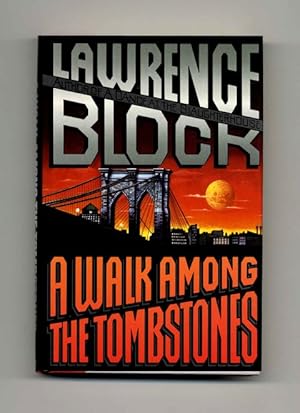 A Walk Among the Tombstones - 1st Edition/1st Printing