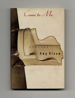 Come to Me - 1st Edition/1st Printing