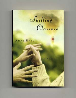 Seller image for Spilling Clarence - 1st Edition/1st Printing for sale by Books Tell You Why  -  ABAA/ILAB