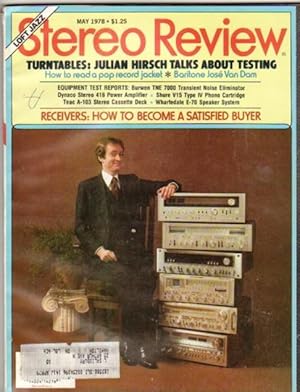 Seller image for `Stereo Review: Volume 40, # 5, May 1978, Featuring: Jose Van Dam, Loft Jazz, "How to Read a Record Jacket", ++++ for sale by Nessa Books