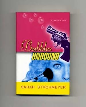 Seller image for Bubbles Unbound - 1st Edition/1st Printing for sale by Books Tell You Why  -  ABAA/ILAB