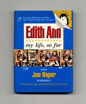 Bild des Verkufers fr Edith Ann: My Life So Far - 1st Edition/1st Printing zum Verkauf von Books Tell You Why  -  ABAA/ILAB