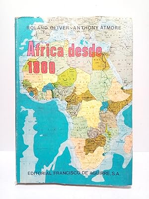 Bild des Verkufers fr Africa desde 1800 / Traduccin y prlogo de Sergio Aguirre Mac-Kay zum Verkauf von Librera Miguel Miranda