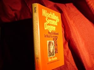 Image du vendeur pour Mischling, Second Degree. My Childhood in Nazi Germany. mis en vente par BookMine