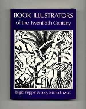 Seller image for Book Illustrators of the Twentieth Century for sale by Books Tell You Why  -  ABAA/ILAB
