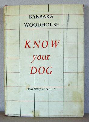 KNOW YOUR DOG, PSYCHIATRY OR SENSE?
