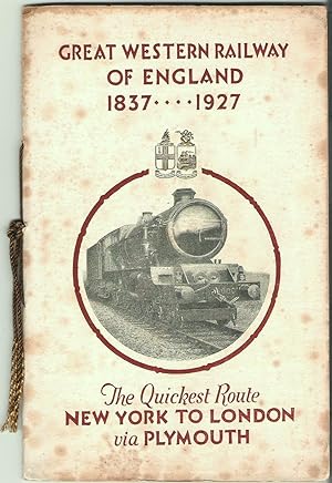 Great Western Railway of England 1837-1927: the Quickest Route New York to London via Plymouth