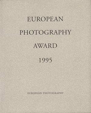 Bild des Verkufers fr European Photography Award 1995 = The International Art Magazine for Contemporary Photography and New Media. Number 58, Volume 16, Issue 2, Fall 1995. zum Verkauf von Roland Antiquariat UG haftungsbeschrnkt