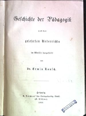 Seller image for Geschichte der Pdagogik und des gelehrten Unterrichts im Abrisse dargestellt for sale by books4less (Versandantiquariat Petra Gros GmbH & Co. KG)