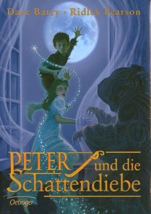 Peter und die Schattendiebe. Aus dem Amerikanischen von Gerda Bean. Originaltitel: Peter and the ...