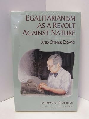 Seller image for EGLITARIAISM AS A REVOLT AGAINST NATURE; for sale by Counterpoint Records & Books