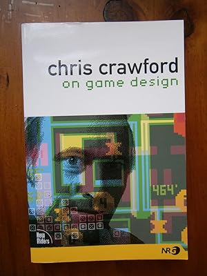 CHRIS CRAWFORD ON GAME DESIGN