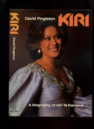 Seller image for Kiri; a Biography of Kiri Te Kanawa for sale by Roger Lucas Booksellers