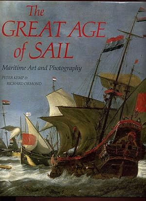 Seller image for The Great Age of Sail; Maritime Art and Photography for sale by Roger Lucas Booksellers