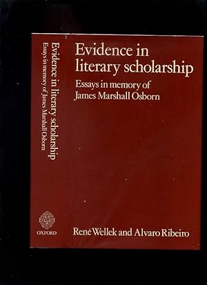 Image du vendeur pour Evidence in Literary Scholarship: Essays in Memory of James Marshall Osborn mis en vente par Roger Lucas Booksellers