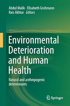 Image du vendeur pour Environmental Deterioration and Human Health mis en vente par BuchWeltWeit Ludwig Meier e.K.