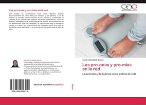 Imagen del vendedor de Las pro-anas y pro-mas en la red : La anorexia y la bulimia como estilos de vida a la venta por AHA-BUCH GmbH