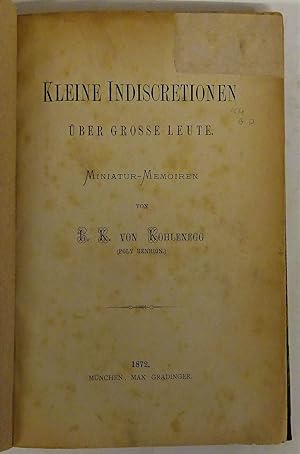 Seller image for Kleine Indiscretionen ber groe Leute. Miniatur-Memoiren. for sale by Der Buchfreund