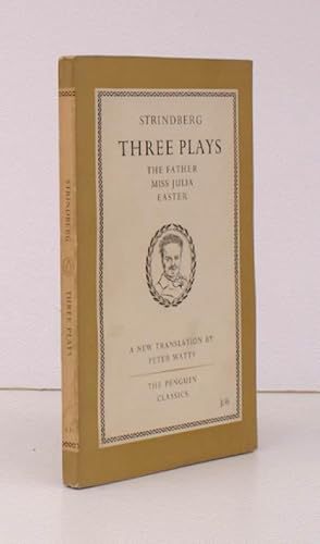 Seller image for Three Plays by August Strindberg. The Father. Miss Julia. Easter. Translated by Peter Watts. [ Penguin Classics]. for sale by Island Books