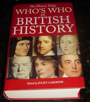 The History Today Who's Who in British History