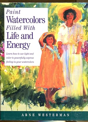 Paint Watercolors Filled with Life and Energy