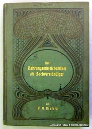 Bild des Verkufers fr Der Nahrungsmittelchemiker als Sachverstndiger. Anleitung zur Begutachtung der Nahrungsmittel, Genumittel und Gebrauchsgegenstnde nach den gesetzlichen Bestimmungen. Berlin, Julius Springer, 1907. Lex.-8vo. XIX, 477 S., 1 Bl. Or.-Lwd. mit Jugendstilornament u. illustrierten Vorstzen; fleckig. zum Verkauf von Jrgen Patzer