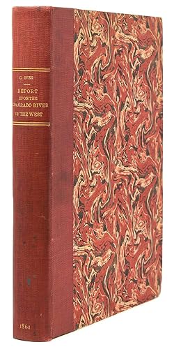 Report Upon the Colorado River of the West, Explored in 1857 and 1858 by Lieutenant Joseph C. Ive...