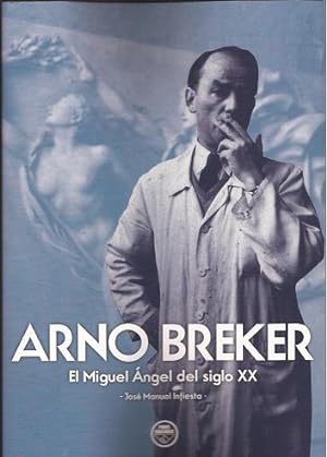 Imagen del vendedor de ARNO BREKER. EL MIGUEL NGEL DEL SIGLO XX, a la venta por LIBROPOLIS