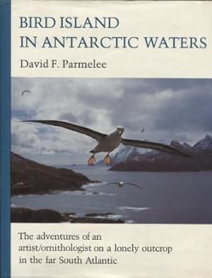 Imagen del vendedor de Bird Island in Antarctic Waters a la venta por E Ridge Fine Books