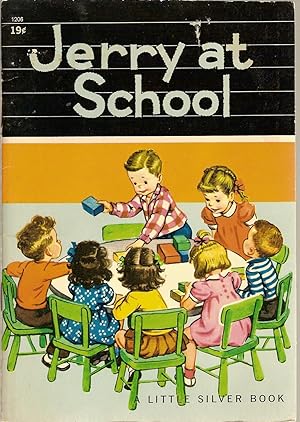 Bild des Verkufers fr Jerry at School-a Little Silver Book zum Verkauf von Beverly Loveless