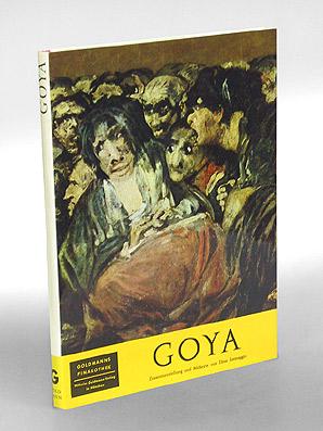 Bild des Verkufers fr Goya. Einfhrung von Bernhard Rupprecht. zum Verkauf von Antiquariat An der Rott Oswald Eigl