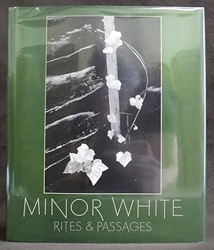 Imagen del vendedor de Minor White : Rites and Passages a la venta por Exquisite Corpse Booksellers