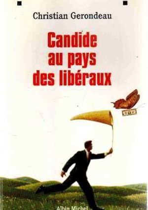 Candide au pays des libéraux