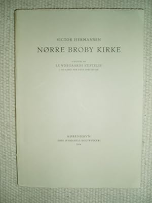 Image du vendeur pour Nrre Broby Kirke : udgivet af Lundegaards Stiftelse i 200-Aaret for dens Oprettelse mis en vente par Expatriate Bookshop of Denmark