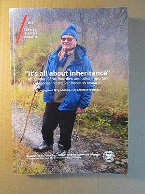 Seller image for It's All About Inheritance : On Gender, Smi, Bourdieu and Other Important Categories in Lars Ivar Hansen s Research for sale by Expatriate Bookshop of Denmark