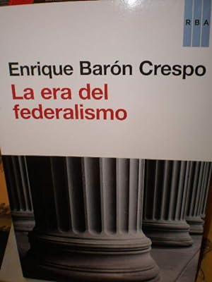 Imagen del vendedor de La era del federalismo a la venta por Librera Antonio Azorn