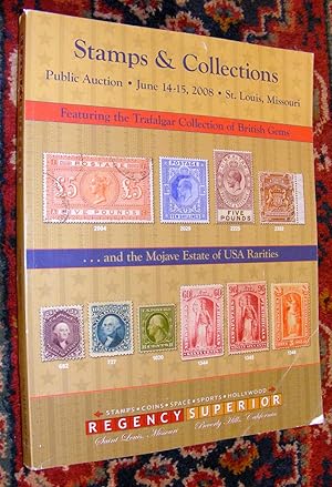 REGENCY SUPERIOR STAMPS & COLLECTIONS Public Auction [catalog] June 14 - 15, 2008 St. Louis, Miss...